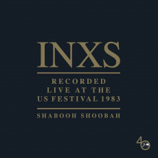 CD / INXS / Shabooh Shoobah / Live At The US Festival 1983