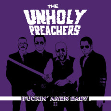 LP / Unholy Preachers / Fuckin'Amen Baby II / Vinyl