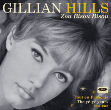 CD / Hills Gillian / Zou Bisou Bisou