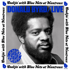 CD / Byrd Donald / Live:Cookin'With Blue Note At Montreux 1973