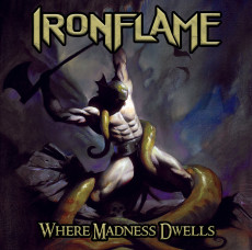 LP / Ironflame / Where Madness Dwells / Splatter / Vinyl