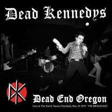 LP / Dead Kennedys / Dead End Oregon / Live 1979 / FM Broadcast / Vinyl