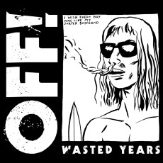 LP / Off! / Wasted Years / Vinyl