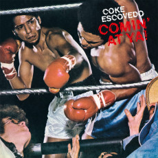 LP / Escovedo Coke / Comin' At Ya! / Vinyl