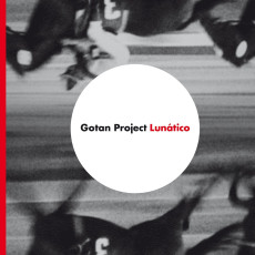 CD / Gotan Project / Lunatico / Digisleeve