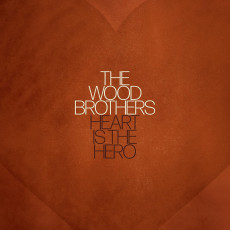 CD / Wood Brothers / Heart Is The Hero