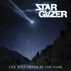 CD / Stargazer / Life Will Never Be The Same