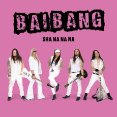 CD / Bai Bang / Sha Na Na Na