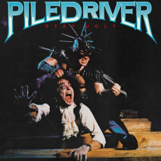 LP / Piledriver / Stay Ugly / Reissue 2023 / Vinyl