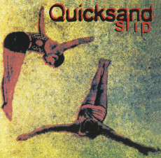 CD / Quicksand / Slip
