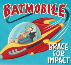 CD / Batmobile / Brace For Impact / Digipack