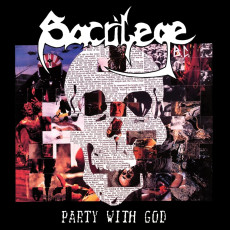CD / Sacrilege B.C. / Party With God