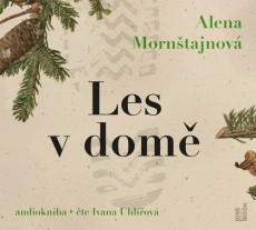 CD / Morntajnov Alena / Les v dom / Uhlov I. / MP3
