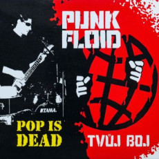 CD / Punk Floid / Pop Is Dead / Tvj boj / Digipack