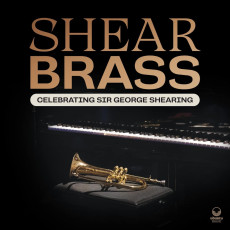 CD / Shear Brass / Celebrating Sir George Shearing