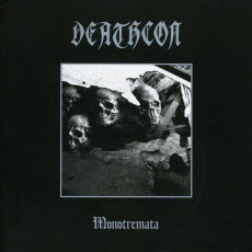 CD / Deathcon / Monotremata