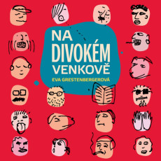CD / Grestenbergerová Eva / Na divokém venkově / Bebarová T. / MP3 CD / Grestenbergerová Eva / Na divokém venkově / Bebarová T. / MP3