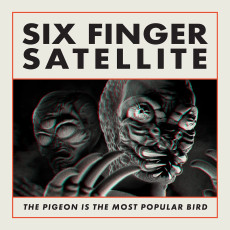 2LP / Six Finger Satellite / Pigeon Is The Most Popular.. / Vinyl / 2LP
