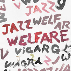 LP/CD / Viagra Boys / Welfare Jazz / Deluxe / Vinyl / LP+CD