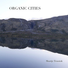CD / Teussink Maartje / Organic Cities