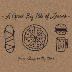 LP / A Great Big Pile of Leaves / You're Always On My Mind / Vinyl