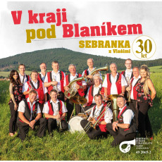 CD / Sebranka / V kraji pod Blaníkem CD / Sebranka / V kraji pod Blaníkem