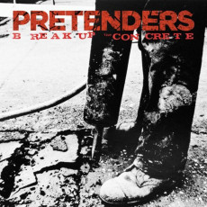 CD / Pretenders / Break Up the Concrete