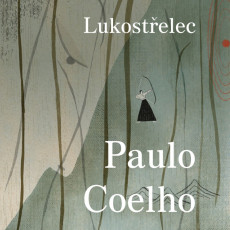 CD / Coelho Paulo / Lukostřelec / Dvořáková H. / MP3 CD / Coelho Paulo / Lukostřelec / Dvořáková H. / MP3