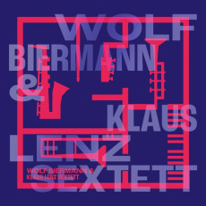 LP / Biermann Wolf & Klaus Lenz Sextett / Wolf Biermann &.. / Vinyl