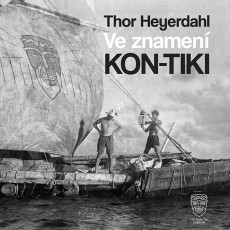 CD / Heyerdahl Thor / Ve znamen Kon-tiki / Hork P. / MP3