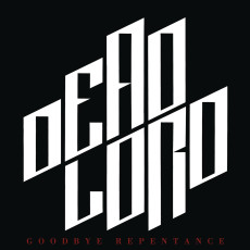 CD / Dead Lord / Goodbye Repentance / Anniversary / Remastered