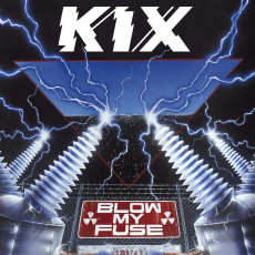 CD / Kix / Blow My Fuse