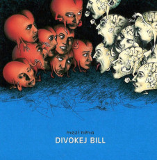 LP / Divokej Bill / Mezi nima / Remastered 2023 / Vinyl