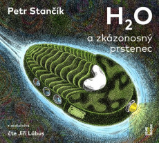 CD / Stank Petr / H2O a zkzonosn prstenec / Lbus J. / MP3