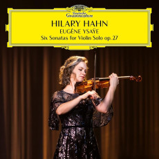 2LP / Hahn Hillary / Ysaye: 6 SonatasFor Violin Solo Op. 27 / Vinyl / 2