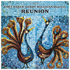 LP / Baker Chet & Gerry Mulligan Quartet / Reunion / 180gr. / Vinyl