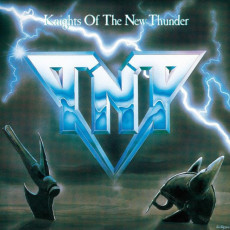 CD / TNT / Knights Of The New Thunder