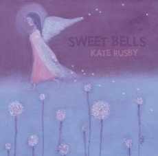 CD / Rusby Kate / Sweet Bells