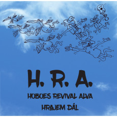 CD / H.R.A./Hoboes Revival Alva / Hrajem dl