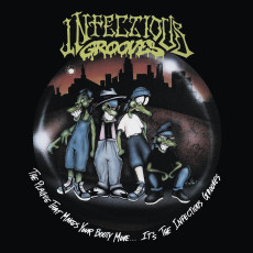 CD / Infectious Grooves / Plague That Makes Your Booty Move...
