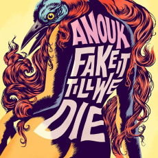 LP / Anouk / Fake It Till We Die / 1000cps / Pink / Vinyl
