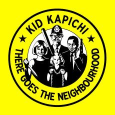 CD / Kid Kapichi / There Goes The Neighbourhood / Digipack