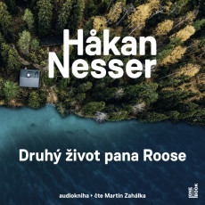 2CD / Nesser Hakan / Druh ivot pana Roose / Zahlka M. / 2CD / MP3