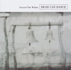 CD / Dead Can Dance / Toward The Within / Remastered