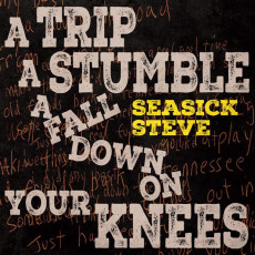 LP / Seasick Steve / A Trip A Stumble A Fall / Vinyl