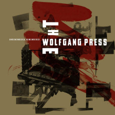 CD / Wolfgang Press / Unremembered,Remembered