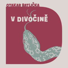 CD / Batlika Otakar / V divoin / Matsek D. / MP3