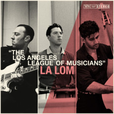 CD / La Lom / The Los Angeles LeagueOf Musicians