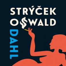 CD / Dahl Roald / Mj strek Oswald / Lbus J. / MP3