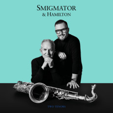 2LP / Smigmator,Hamilton / Two Tenors / Vinyl / 2LP